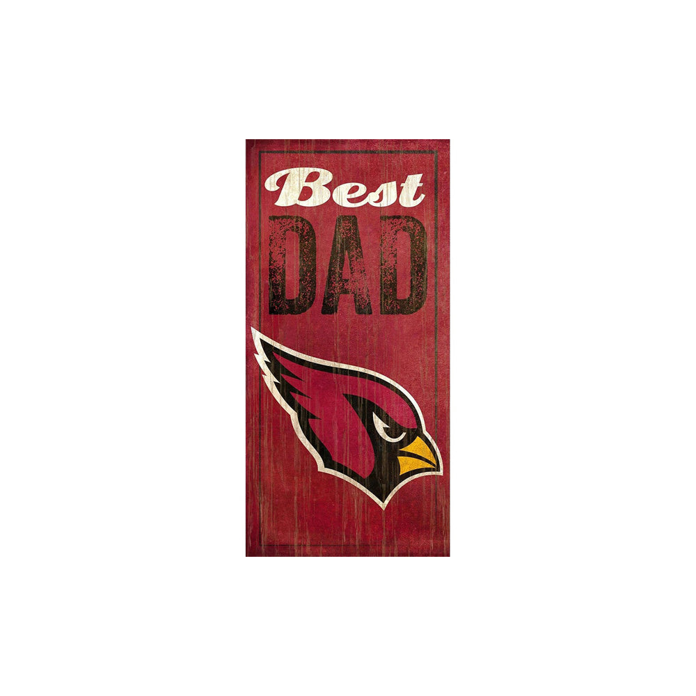 NFL Arizona Cardinals Fan Creations Best Dad 6" x 12" Sign