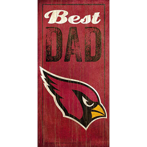 NFL Arizona Cardinals Fan Creations Best Dad 6&quot; x 12&quot; Sign