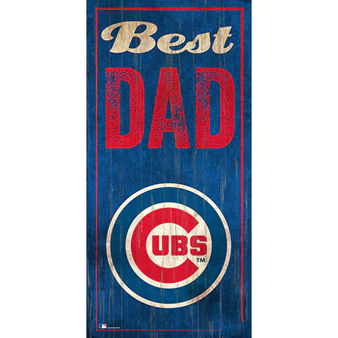 MLB Chicago Cubs Fan Creations Best Dad 6&quot; x 12&quot; Sign