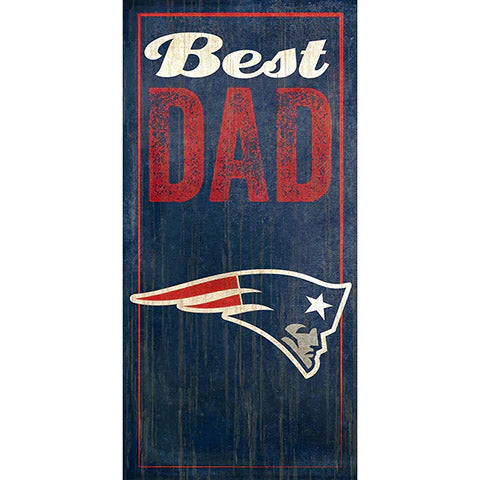 NFL New England Patriots Fan Creations Best Dad 6&quot; x 12&quot; Sign