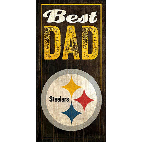 NFL Pittsburgh Steelers Fan Creations Best Dad 6&quot; x 12&quot; Sign